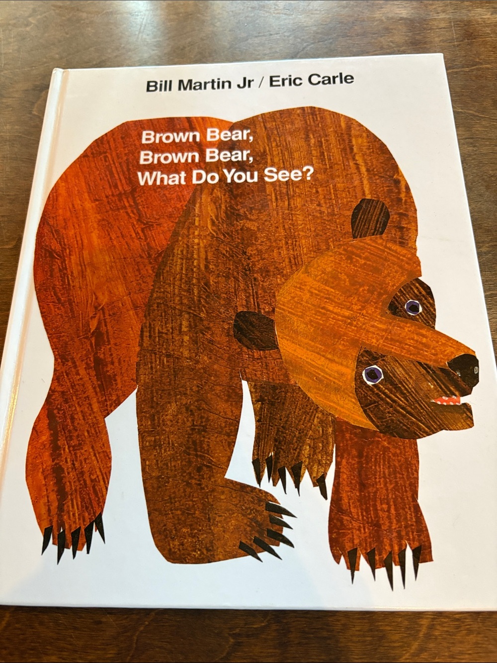 Brown Bear, Brown Bear, What Do You See? By Bill Martin Jr / Eric Carle Book